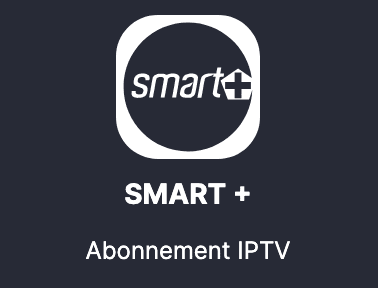 SMART+ meilleur technologie ou application du meilleur iptv premium en France