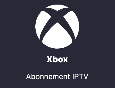 Xbox meilleur top technologie ou application meilleur pro iptv premium en France